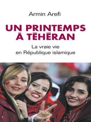 cover image of Un printemps à Téhéran